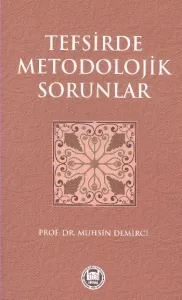 Tefsirde Metodolojik Sorunlar