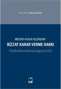 Bizzat Karar Verme Hakkı
