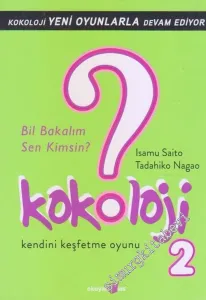 Kokoloji 2: Bil Bakalım Sen Kimsin ? -         2007