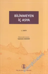 Bilinmeyen İç Asya -