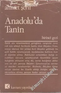 Anadolu'da Tanin: Birinci Gezi -        1977