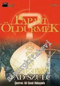 Papayı Öldürmek -        2000