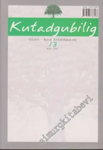 Kutadgubilig Felsefe Bilim Araştırmaları Dergisi - Sayı:13      Mart