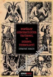 Popüler Gizemciliğin Tarihsel ve Dinsel Temelleri -         2009