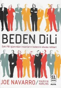 Beden Dili - Eski FBI Ajanından İnsanların Bedenini Okuma Rehberi