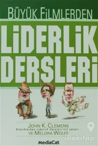 Büyük Filmlerden Liderlik Dersleri