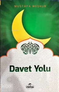 Dâvet Yolu; Davet Fıkhı 1