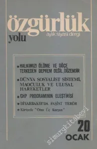 Özgürlük Yolu Aylık Siyasi Dergi - Sayı: 20    2  Ocak