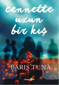 Cennette Uzun Bir Kış
