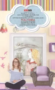 Pollyanna Timeless Pollyanna Timeless
