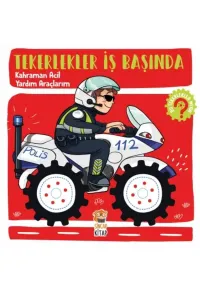 TEKERLEKLER İŞ BAŞINDA - KAHRAMAN ACİL YARDIM ARAÇLARIM