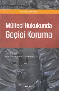 Mülteci Hukukunda Geçici Koruma