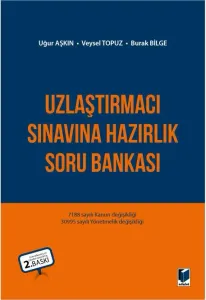 Uzlaştırmacı Sınavına Hazırlık Soru Bankası