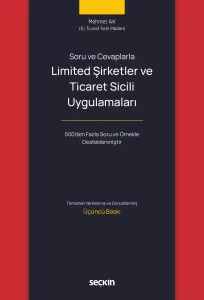 Soru ve Cevaplarla Limited Şirketler ve Ticaret Sicili Uygulamaları