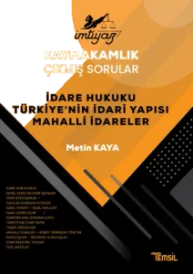 Türkiye'nin İdari Yapısı, Mahalli İdareler Kaymakamlık Çıkmış Sorular