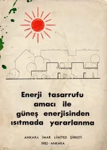 Enerji Tasarrufu Amacı İle Güneş Enerjisinden Isıtmada Yararlanma