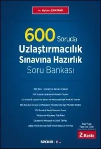 600 Soruda Uzlaştırmacılık Sınavına Hazırlık Soru Bankası
