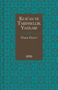 Kur'an ve Tarihsellik Yazıları