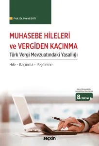 Muhasebe Hileleri ve Vergiden Kaçınma