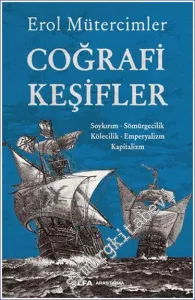 Coğrafi Keşifler : Soykırım Sömürgecilik Kölecilik Emperyalizm Kapitalizm -