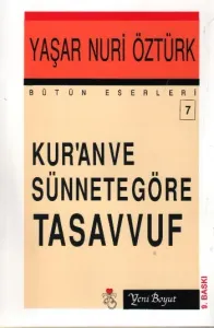 Kuran Ve Sünnete Göre Tasavvuf İmzalı