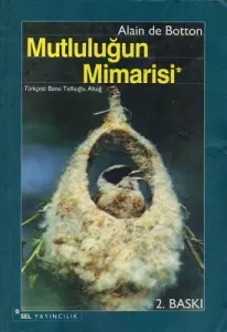 Mutluluğun Mimarisi