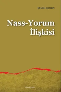 Nass-Yorum İlişkisi