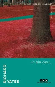 İyi Bir Okul - Modern Klasikler