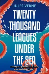 Twenty Thousand Leagues Under The Sea;As long As a Person’s Heart Beats, There İs Al Always a Chance