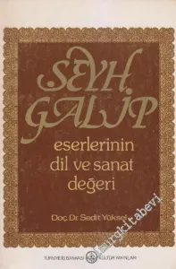 Şeyh Galip Eserlerinin Dil ve Sanat Değeri -        1980