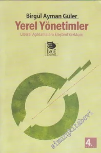 Yerel Yönetimler: Liberal Açıklamalarla Eleştirel Yaklaşım -         2013