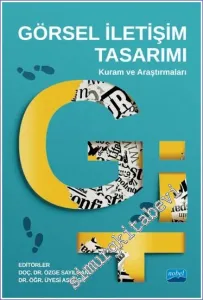 Görsel İletişim Tasarımı : Kuram ve Araştırmaları -         2022
