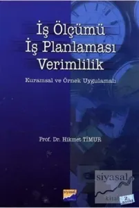 İş Ölçümü, İş Planlaması, Verimlilik