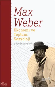 Ekonomi ve Toplum: Sosyoloji