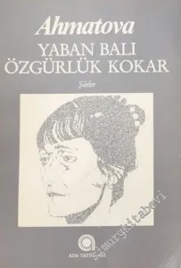 Yaban Balı Özgürlük Kokar (Şiirler) -        1985