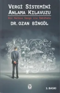Vergi Sistemini Anlama Kılavuzu
