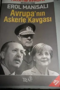 Avrupa'nın Askerle Kavgası