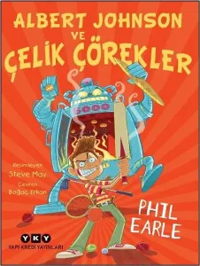 Albert Johnson ve Çelik Çörekler