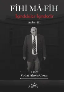 Fihi Ma-Fih Anılar - III