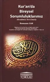 Kur'an'da Bireysel Sorumluluklarımız Kendimizi Rest Etmek