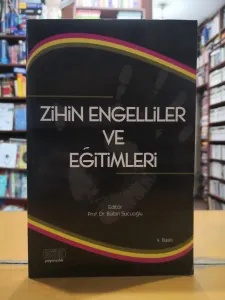 Zihin Engelliler ve Eğitimleri