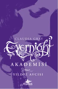Evernight Akademisi 2 - Yıldız Avcısı