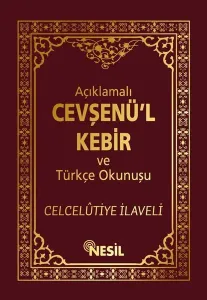Açıklamalı Cevşen'ül Kebir ve Türkçe Okunuşu