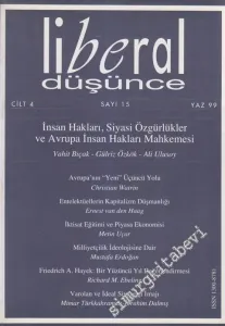 Liberal Düşünce - Üç Aylık Dergi - Dosya: İnsan Hakları, Siyasi Özgürlükler ve Avrupa İnsan Hakları Mahkemesi - Sayı: 15  4    Yaz 1999
