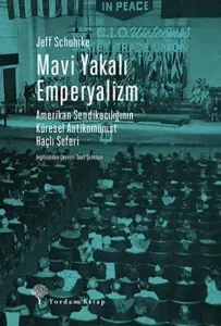 MAVİ YAKALI EMPERYALİZM