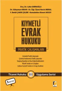 Kıymetli Evrak Hukuku Pratik Çalışmaları Cafer Eminoğlu