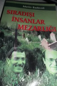 Sıradışı İnsanlar Mezarlığı