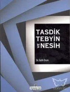 Tasdik Tebyin ve Nesih