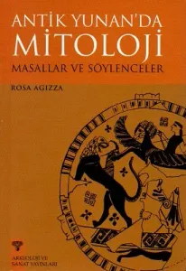 Antik Yunan'da Mitoloji Masallar ve Söylenceler
