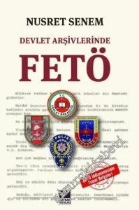 Devlet Arşivlerinde Fetö -